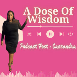 Podcast thumbnail for A Dose Of Wisdom