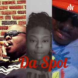Podcast thumbnail for Da Spot
