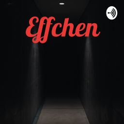 Podcast thumbnail for Effchen- Horory a ine