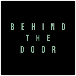 Podcast thumbnail for Behind the Door