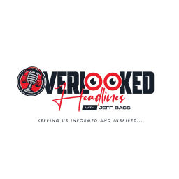 Podcast thumbnail for Overlooked Headlines