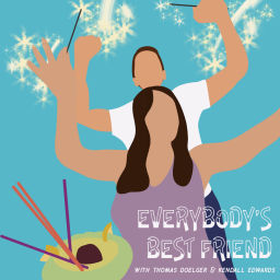 Podcast thumbnail for Everybody's Best Friend!