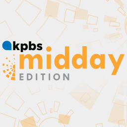 Podcast thumbnail for KPBS Midday Edition