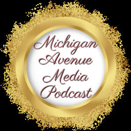 Podcast thumbnail for Michigan Avenue Media Podcast