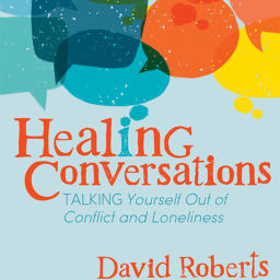 Podcast thumbnail for Healing Conversations with Dave Roberts