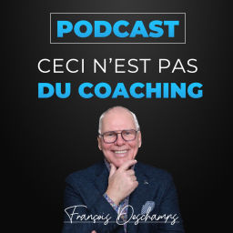Podcast thumbnail for Ceci n'est pas du coaching