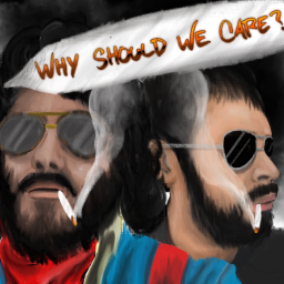Podcast thumbnail for Why Should We Care?