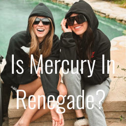 Podcast thumbnail for Is Mercury In Renegade?