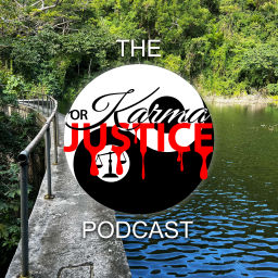 Podcast thumbnail for Karma Or Justice