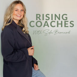 Podcast thumbnail for Rising Coaches With Sofia Bernardi