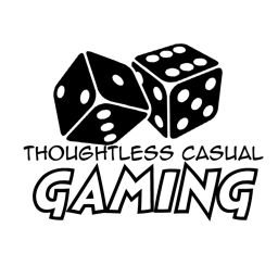 Podcast thumbnail for Thoughtless Casual Gaming