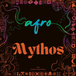 Podcast thumbnail for Afro Mythos