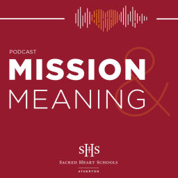Podcast thumbnail for Mission & Meaning