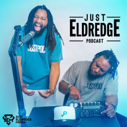Podcast thumbnail for JustEldredge Podcast