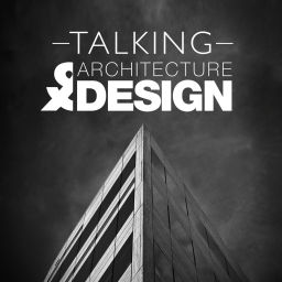 Podcast thumbnail for Talking Architecture & Design