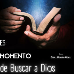 Podcast thumbnail for Es Momento de Buscar a Dios