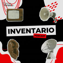 Podcast thumbnail for Inventario de Chiapas Paralelo