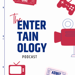 Podcast thumbnail for Entertainology