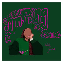 Podcast thumbnail for Overthinking & Underperforming