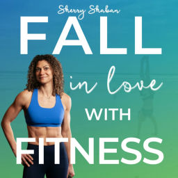 Podcast thumbnail for Fall in Love with Fitness