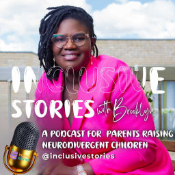 Podcast thumbnail for Inclusive Stories: For parents raising nuerodivergent children