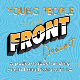 Podcast thumbnail for Young People to the Front