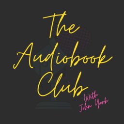 Podcast thumbnail for The Audiobook Club with John York