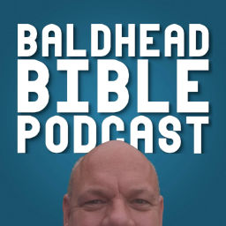 Podcast thumbnail for Baldhead Bible Podcast
