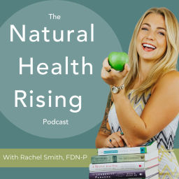 Podcast thumbnail for The Natural Health Rising Podcast