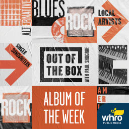 Podcast thumbnail for Out of the Box Album of the Week with Paul Shugrue