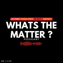 Podcast thumbnail for What's The Matter Podcast