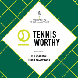 Podcast thumbnail for TennisWorthy