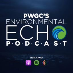 Podcast thumbnail for Environmental Echo with PWGC's Paul K.  Boyce