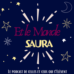 Podcast thumbnail for Et le Monde saura