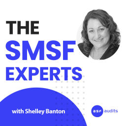 Podcast thumbnail for The SMSF Experts with Shelley Banton