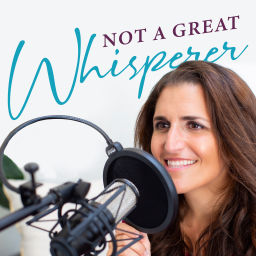 Podcast thumbnail for Not A Great Whisperer