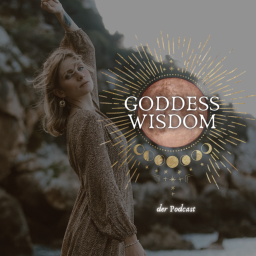 Podcast thumbnail for Goddess Wisdom - der Podcast