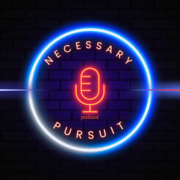 Podcast thumbnail for Necessary Pursuit