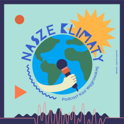 Podcast thumbnail for Nasze Klimaty