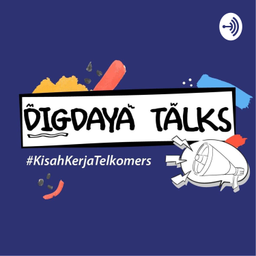 Podcast thumbnail for Digdaya Talks