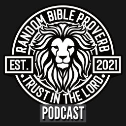 Podcast thumbnail for Random Bible Proverb