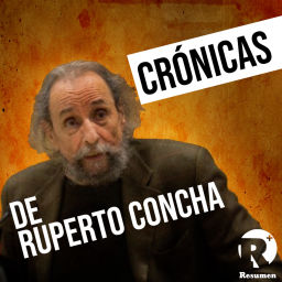 Podcast thumbnail for Crónicas de Ruperto Concha