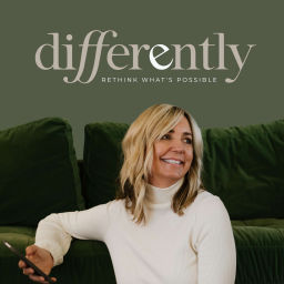 Podcast thumbnail for Differently: Rethink what's possible