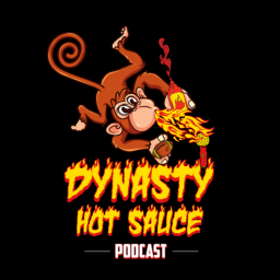 Podcast thumbnail for Dynasty Hot Sauce Podcast