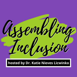 Podcast thumbnail for Assembling Inclusion