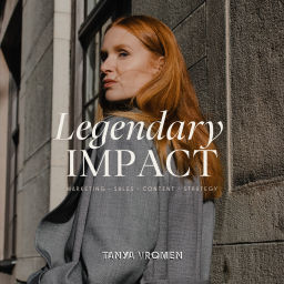 Podcast thumbnail for Legendary impact - Tanya Vromen