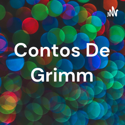 Podcast thumbnail for Contos De Grimm