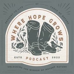 Podcast thumbnail for Where Hope Grows