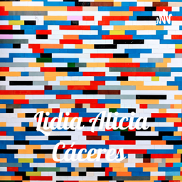 Podcast thumbnail for Lidia Alicia Cáceres