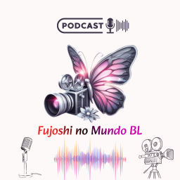 Podcast thumbnail for Fujoshi no Mundo BL